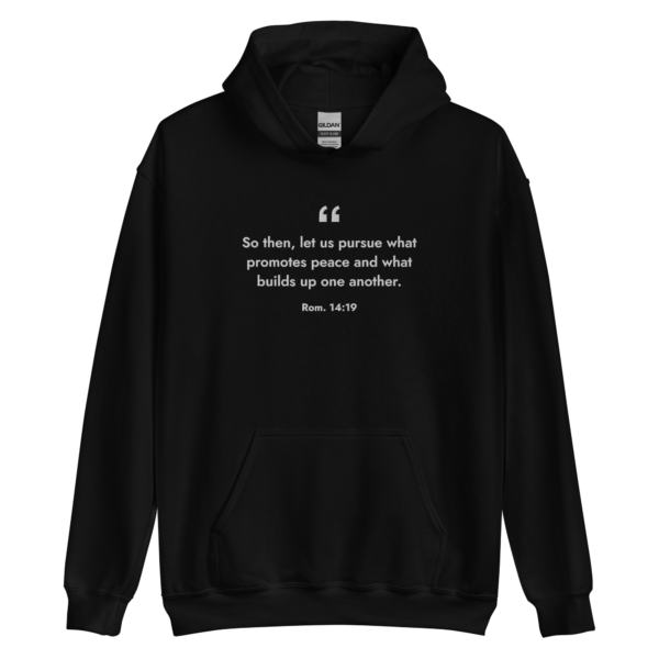 Romans 14:19 Hoodie