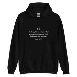 Romans 14:19 Hoodie